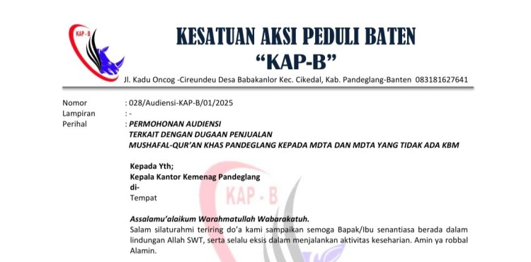 Diduga Ada Indikasi Mushaf Al-Qur'an Hibah Dijual Belikan Kepada MDTA, KAP-B Layangkan Surat Audiensi Ke Kemenag Pandeglang