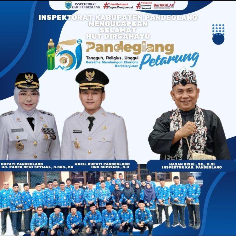 Inspektur & Jajaran Inspektorat Pandeglang, Mengucapkan Selamat Hari Jadi Pandeglang Ke 151 Tahun 2025