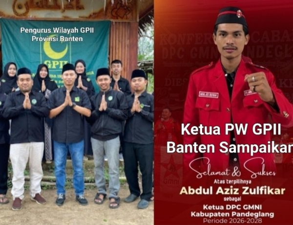 PW GPII Banten Sampaikan Selamat dan Sukses Atas Terpilihnya Abdul Aziz Zulfikar Sebagai Ketua DPC GMNI Pandeglang 2026-2028