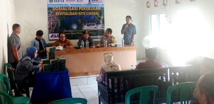 DPUPR Provinsi Banten Gelar Sosialisasi Pekerjaan Revitalisasi Situ Cikedal, Begini Penjelasan Tekhnisnya
