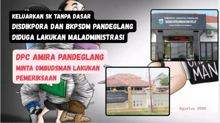 DPC AMIRA Pandeglang Akan Sampaikan Lapdu Ke Ombudsman Terkait Dugaan Pelanggaran Oleh Disdikpora dan BKPSDM Pandeglang