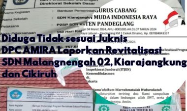Diduga Melanggar Juknis, DPC AMIRA Laporkan Kegaiatan Pembangunan Revitalisasi SDN di Kecamatan Cibitung, Minta Itjen Lakukan Pemeriksaan