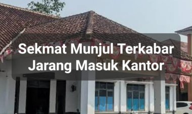 Terkabar Sekmat Munjul Diduga Jarang Masuk Kerja, Amira Pandeglang Minta Bupati Lakukan Pemeriksaan