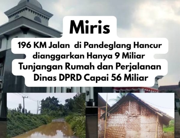Tunjangan Perumahan dan Perjalanan Dinas DPRD Pandeglang 2026, Bertolak Belakang Dengan Kondisi Jalan, AMIRA dan PERRA Nusantara Akan Lakukan Aksi Unras