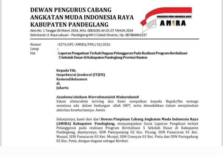 Diduga Lima Pekerjaan Revitalisasi SDN Di Pandeglang Tidak Ikuti Juknis, DPC AMIRA Sampaikan Lapdu Ke Itjen Kemendikdasmen RI